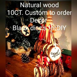 Christmas decor/gift/made to order of DIY raw oak discs .Resin sealed
